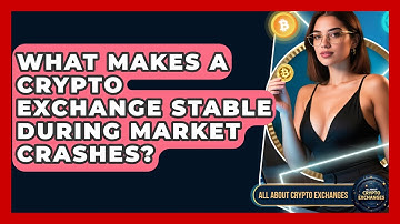 What Makes A Crypto Exchange Stable During Market Crashes? - All About Crypto Exchanges