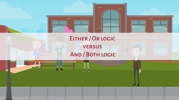 FOCUSED C14: Either / Or logic versus And / Both logic