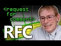 RFC (Request For Comment) Explained - Computerphile