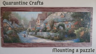 Mounting a Puzzle - Quarantine Crafts: Episode 1