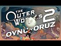 Senenin İddialı RPG Oyunu! / The Outer Worlds 2 Oynuyoruz