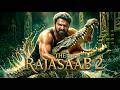 THE RAJASAAB 2 - Full Movie In Hindi | Prabhas | Sanjay Dutt Latest South Indian Horror Movie 2026