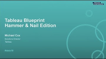 Tableau Blueprint: The Hammer and Nail Edition