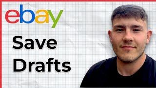 How To Save Drafts On eBay For Quicker Listing (2025 Guide) Wealth