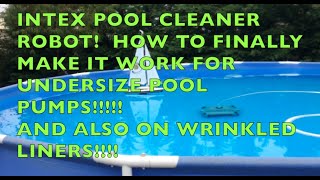 QUICK FIX TO YOUR INTEX POOL CLEANER WORK WITH SMALL POOLS FINALLY