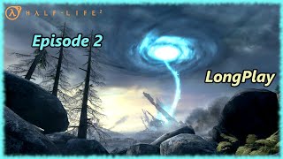 Half-Life 2: Episode 2 - Longplay Full Walkthrough (No Commentary)