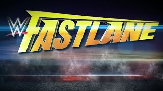 Watch WWE Fastlane 2015 Trailer