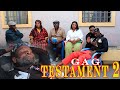 Gag 2024 testament 2 avec mukwatamaviokeleliyanzimirmachilelegrcegoganerianha