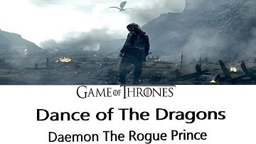 Crusader Kings 2| A Game of Thrones Mod | The Dance of the Dragons | Daemon The Rogue Prince |Part V