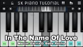 IN THE NAME OF LOVE (from "Martin Garrix & Bebe Rexha") - Perfect Piano Tutorial screenshot 4