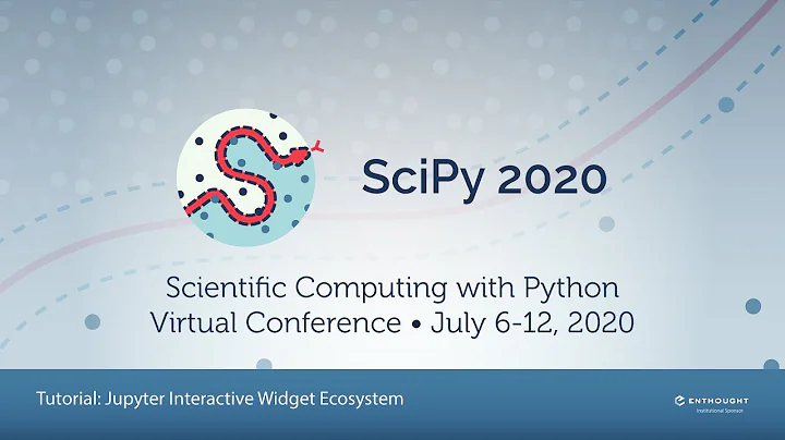 Jupyter Interactive Widget Ecosystem Tutorial | SciPy 2020 | Craig, Renou,  Dafna,  Bektas