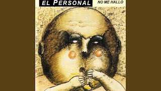 Video thumbnail of "El Personal - ¡Niño Dejese Ahi! (studio)"