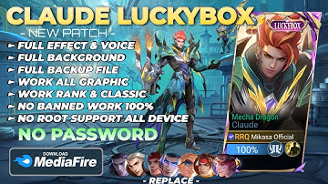 NEW Script Skin Claude Luckybox - Mecha Dragon No Password | Full Effect Voice | Patch Terbaru