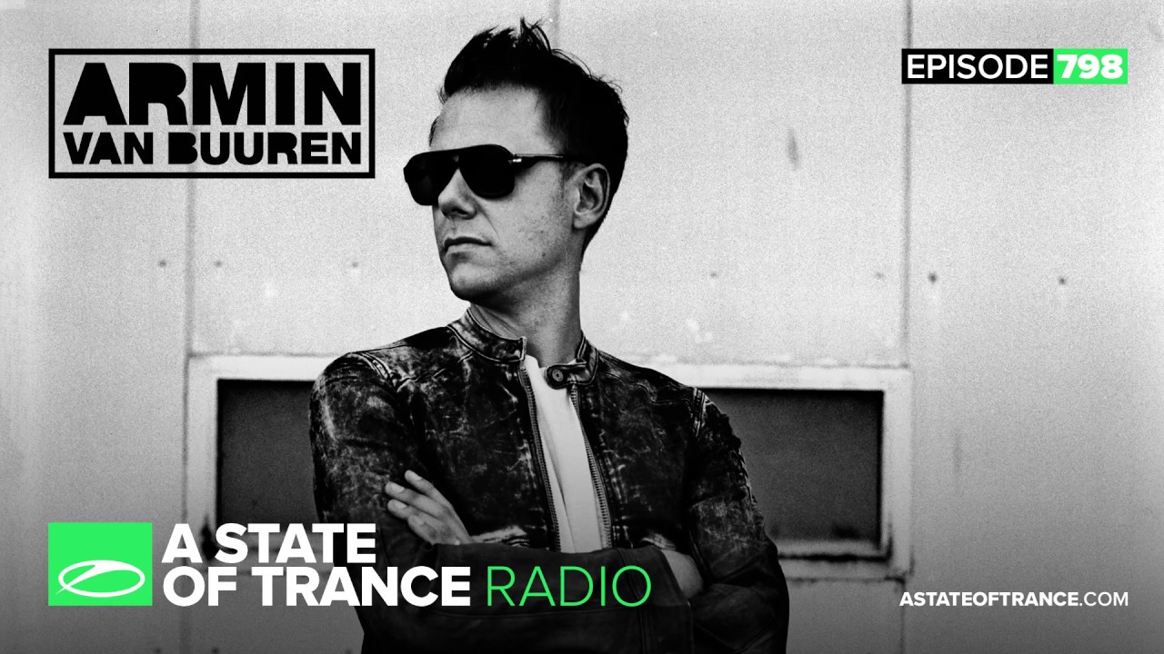 A State of Trance Episode 798  ASOT798