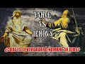 YAHVÉ vs JEHOVÁ, El verdadero nombre de Dios, YHWH