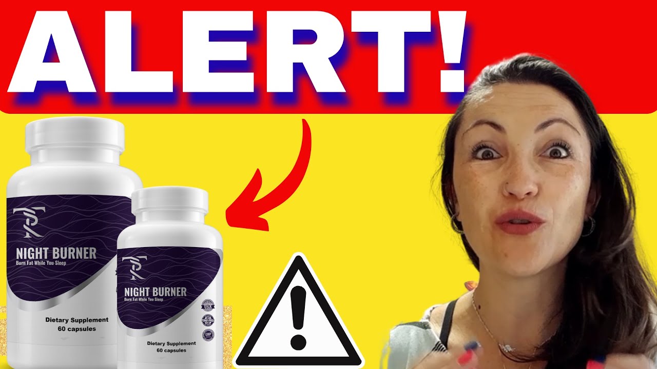 NIGHT BURNER. TR Night Burner Review. What is TR Night Burner?Big