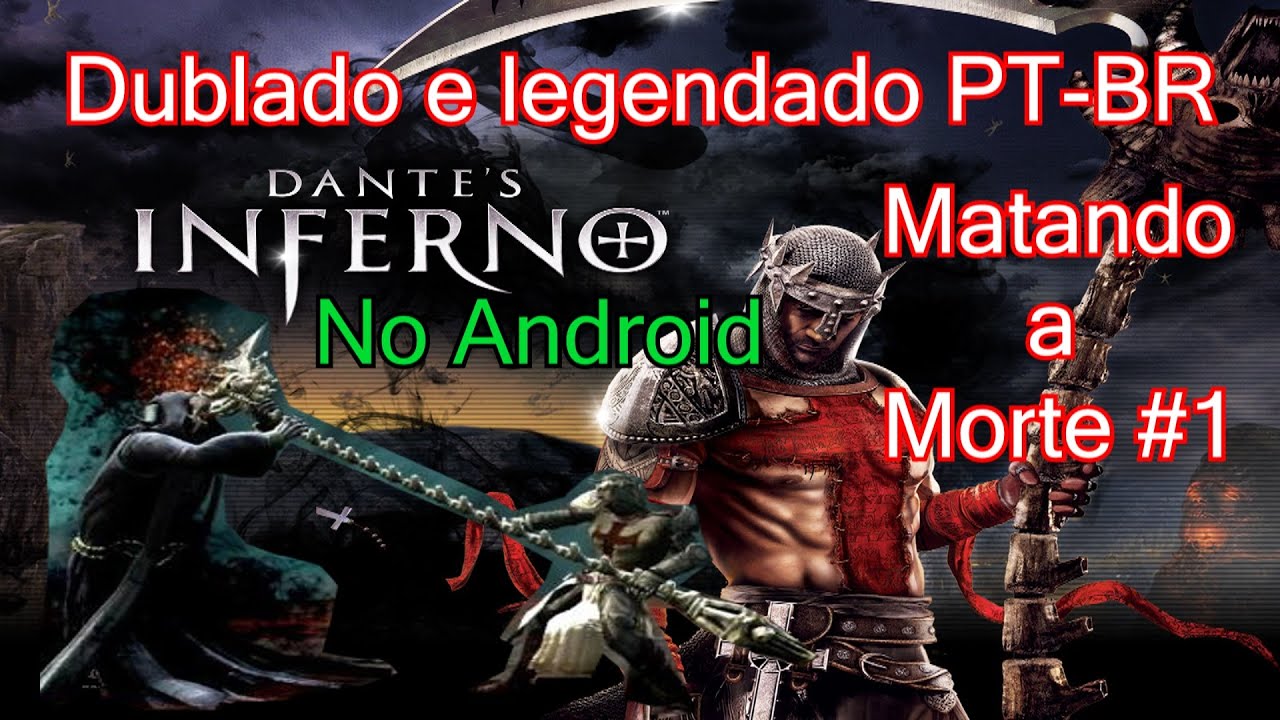 Dantes Inferno Dublado e legendado em português no Android
