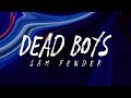 Capture de la vidéo Sam Fender - Dead Boys (Lyrics)