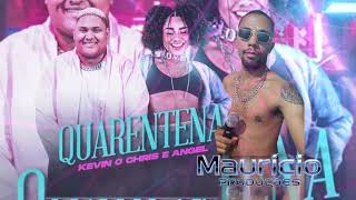 Set funk remix 2026  Quarentena,Contraindo,Novinhas - MC KEVIN O CHRIS E ANGEL ( MAURÍCIO PRODUÇÕES)