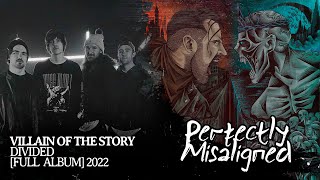 Villain of the Story - Divided [Full Album]