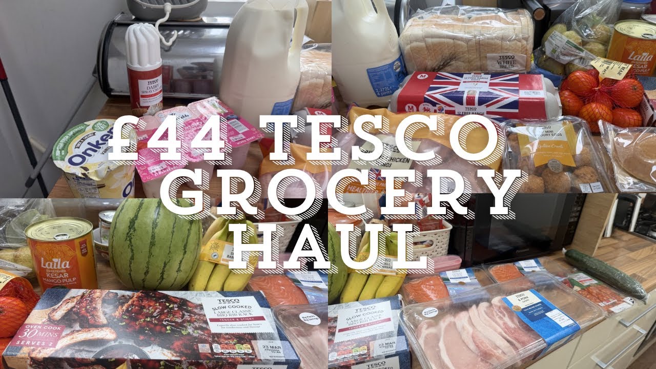 £44 Tesco Grocery Food Shopping Haul | UK Family Of 4 