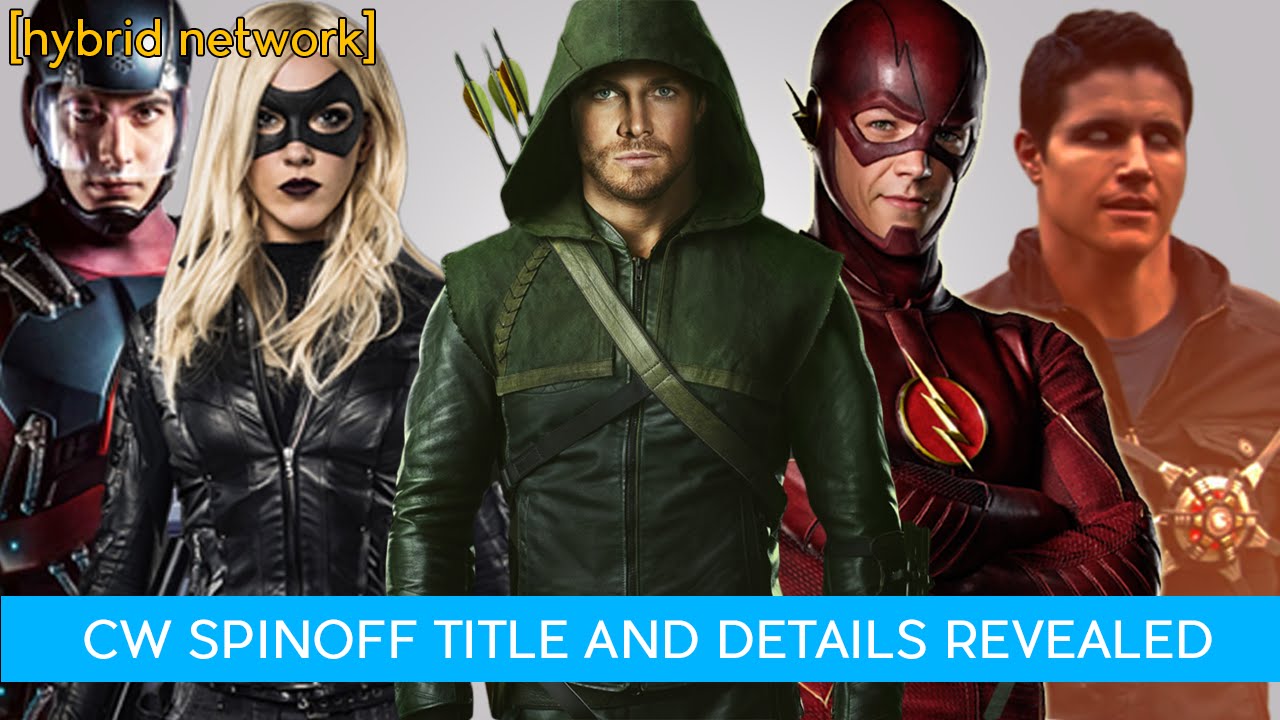 Arrow/Flash Spinoff Title and Details REVEALED YouTube