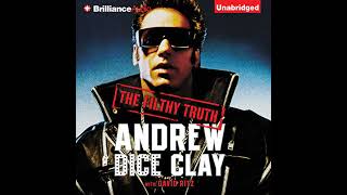 Filthy Truth by Andrew Dice Clay | Full Audiobook