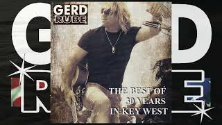 You can leave your hat on - Gerd Rube - The Best Of 30 Years in Key West