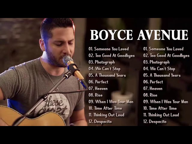 Boyce Avenue Greatest Hits Full Album 2021 |  Best Songs Of Boyce Avenue 2021 |  Acoustic songs 2021 class=