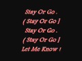 Monica stay or go with lyrics