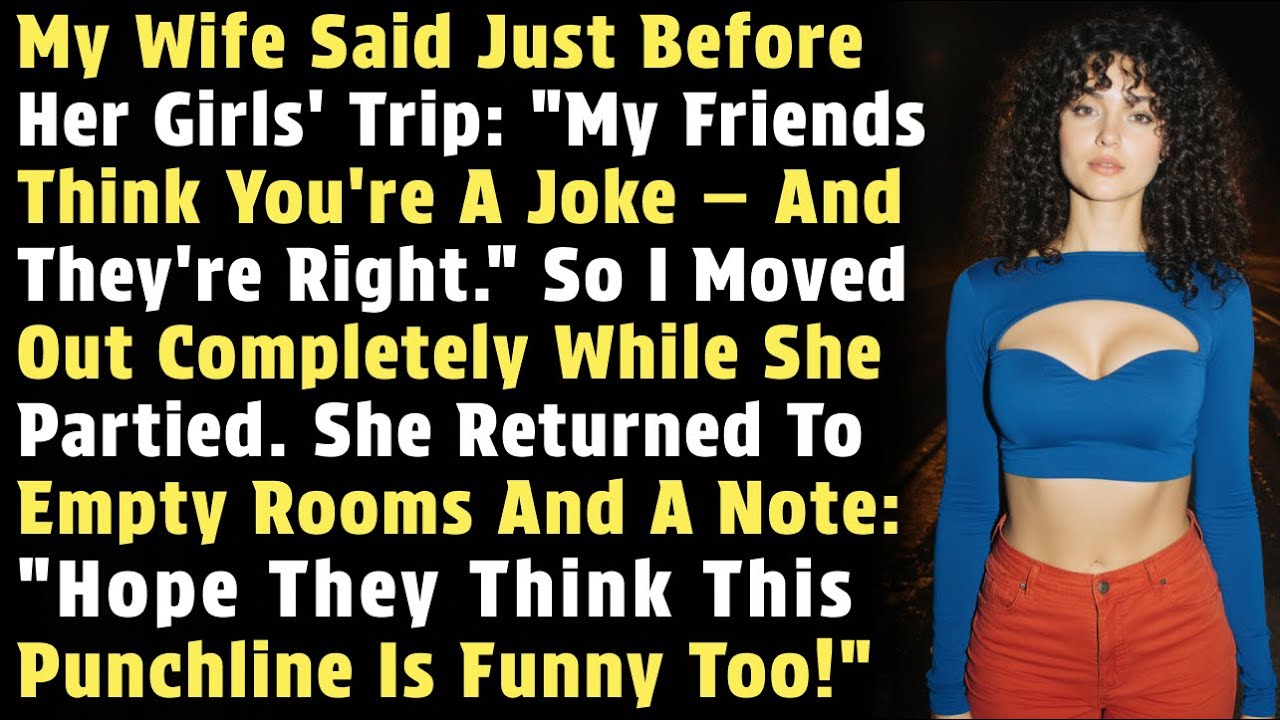 My Wife Said Before Her Girls' Trip: 