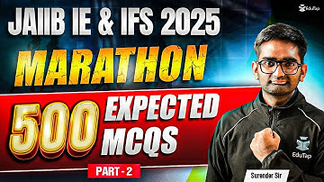 JAIIB May 2025 IE and IFS Marathon | JAIIB IE and IFS Most Important MCQ Questions Practice | EduTap