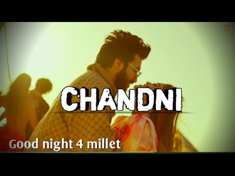 CHANDNI: Sachet Tandon, Parampara Tandon | B Praak, Jaani | Adil Shaikh | Bhushan K
