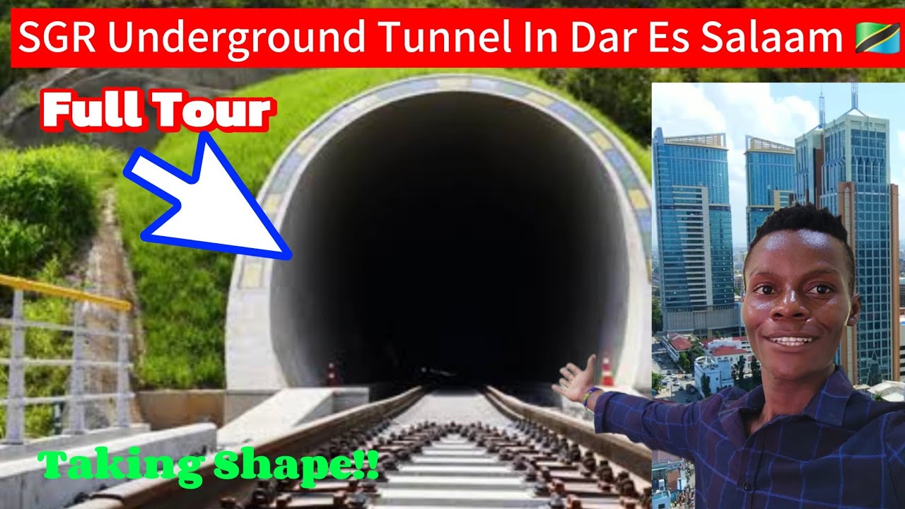 Explor Dar esSalaam; The First Underground SGR CARGO Tunnel is in Tanzania 🇹🇿 