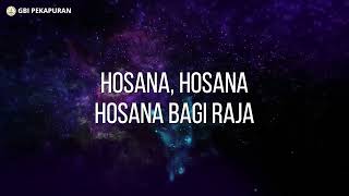 Hosana Bagi Raja + Lirik | GBI Pekapuran - M3 Juni 2023