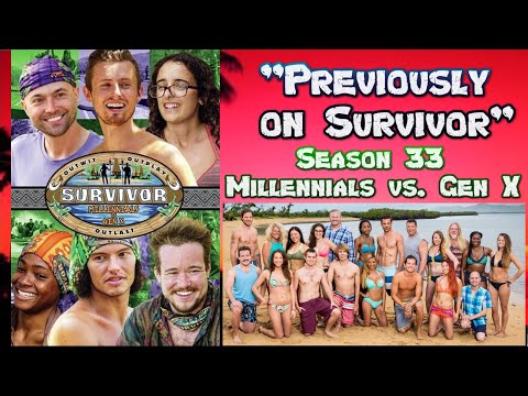 Previously On Survivor - Season 33 - Survivor: Millennials Vs. Gen X