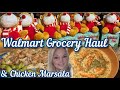 Newwalmart grocery haul  chicken marsala dinner  stocking stuffers