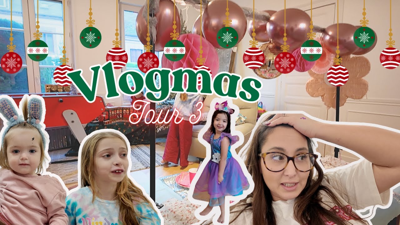 Vlogmas 3 / La fête d'anniversaire