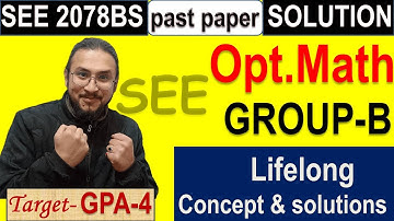 10.Grade 10 Past question || Optional Math Group B SEE(2078) past question solution (watch in 1080p)
