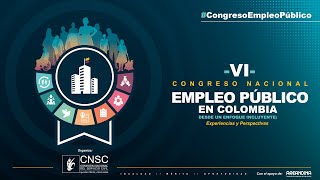 VI Congreso Nacional: “Empleo público en Colombia desde un enfoque incluyente