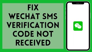 Famous How to Fix WeChat SMS Verification Code Not Received (2024) | WeChat Tutorial Profile