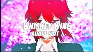 Whiskey & Wine - Japhet [Audio Edit]