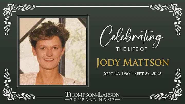 Jody Mattson Memorial Service