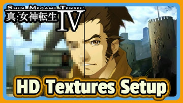 Shin Megami Tensei IV - HD Texture Pack Setup (Citra / Azahar Emulator Guide)