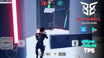Black Bell Multiplayer Android Gameplay - A Unique Style TPS Offline/ Online/ LAN