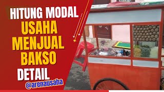 Modal Usaha Menjual Bakso I Rincian Biaya dan Keuntungannya