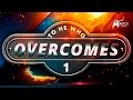 To He Who Overcomes - Part 1