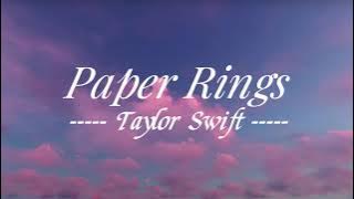 Paper Rings 💍 - Taylor Swift 🪩