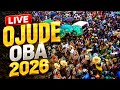 OJUDE OBA 2026 LIVE COUNTDOWN | BIGGEST CULTURAL SHOW IN YORUBALAND