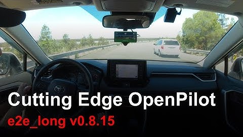 Cutting Edge OpenPilot: e2e_long v0.8.15
